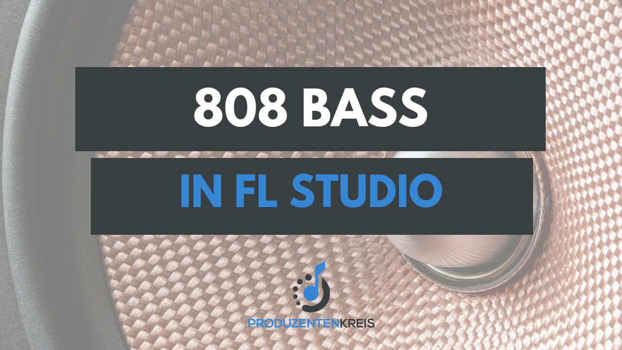 808 Bass in FL Studio Anleitung Tutorial - Sidechain